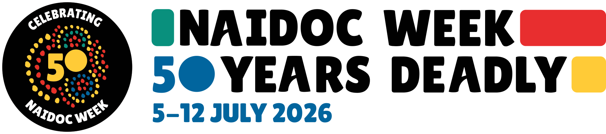 Celebrating 50 years of NAIDOC Week, NAIDOC Week 50 Years Deadly, 5 to 12 July 2026